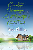 Chocolate, Chimpanzees & a Court Reporter at Chute Pond by Linda Phillips