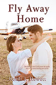 Fly Away Home by Heidi J. Hewett