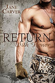 Return With Honor by Jane Carver