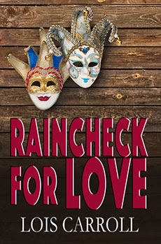 Raincheck For Love by Lois Carroll