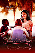 The Teacher's Heart by Michel Prince