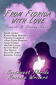 From Florida With Love: Sunrise & Stormy Skies by Southwest Florida Romance Writers