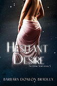 Hesitant Desire by Barbara DOnlon Bradley