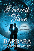 A Portrait in Time by Barbara Donlon Bradley