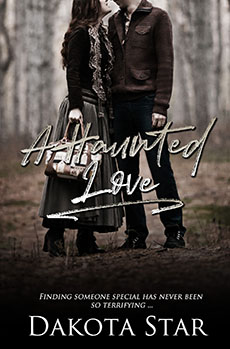 A Haunted Love by Dakota Star