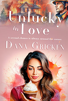 Unlucky in Love by Dana Gricken