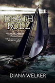 Death Roll by Diana Welker