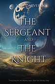 The Sergeant and the Knight by Jane Carver
