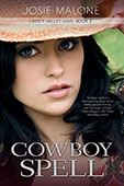 Cowboy Spell by Josie Malone