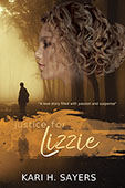 Justice for Lizzie by Kari H. Sayers