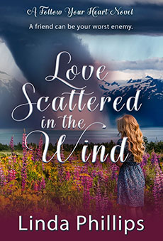 Love Scattered in the Wind by Linda Phillips
