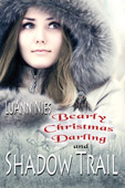 "Bearly Christmas Darling" and "Shadow Trail" - LuAnn Nies