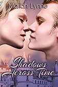 "Shadows Across Time" by Mariah Lynne