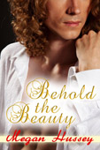 Behold the Beauty by Megan Hussey