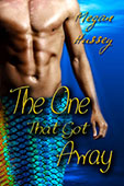 The One That Got Away by Megan Hussey
