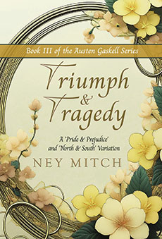 Resolved & Resigned by Ney Mitch a Jane Austen and Elizabeth Gaskell adaptation romance