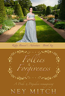 Follies & Forgiveness by Ney Mitch
