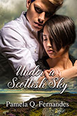 Under a Scottish Sky by Pamela Q. Fernandes