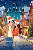 The Santa Race by Shannon J. Curtin