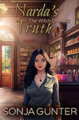 The Witch DNA Book 2: Narda's Truth by Sonja Gunter