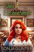 Witch DNA #3 - Ebba's Enchangment by Sonja Gunter