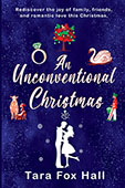 An Unconventional Christmas by Tara Fox Hall